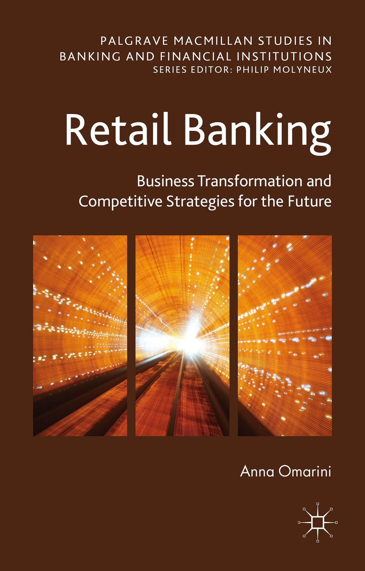 Retail Banking: Business Transformation and Competitive Strategies for the Future