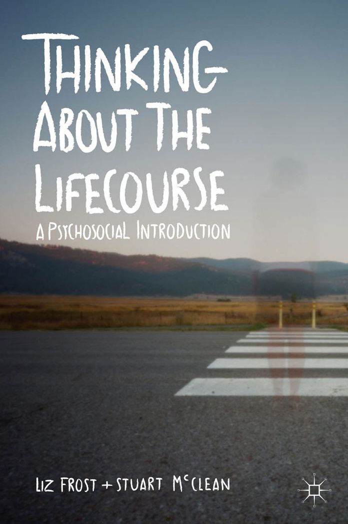 Thinking about the Lifecourse: A Psychosocial Introduction