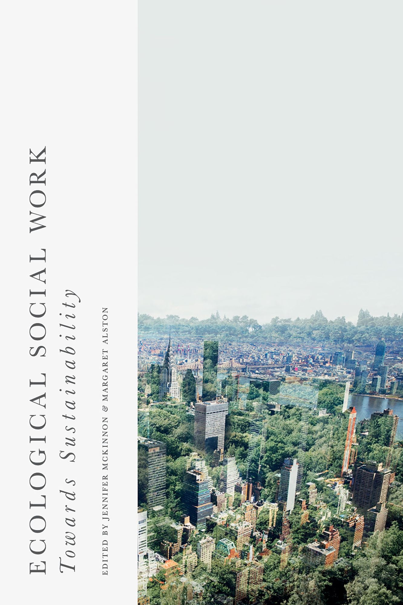 Ecological Social Work: Towards Sustainability