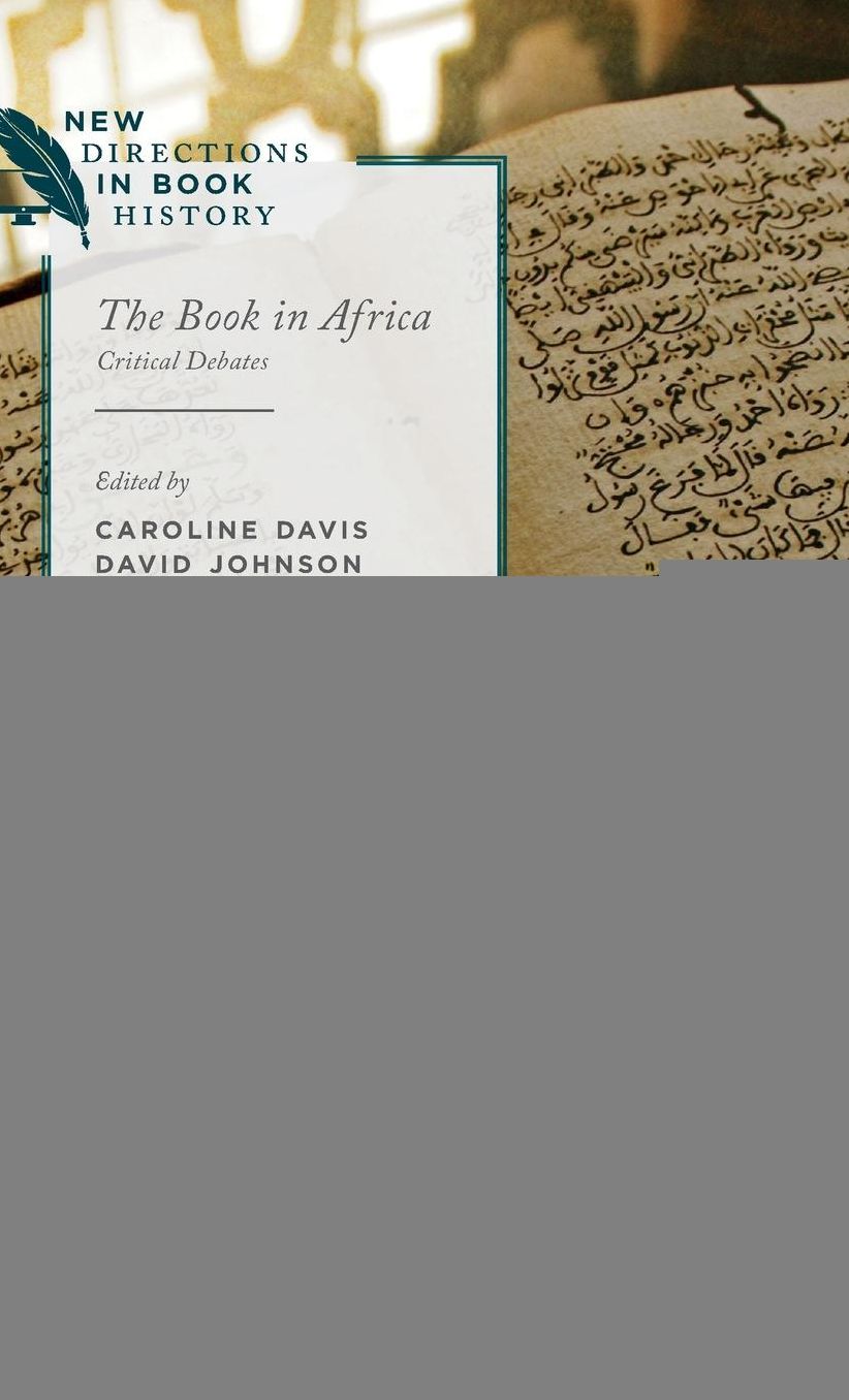 The Book in Africa: Critical Debates
