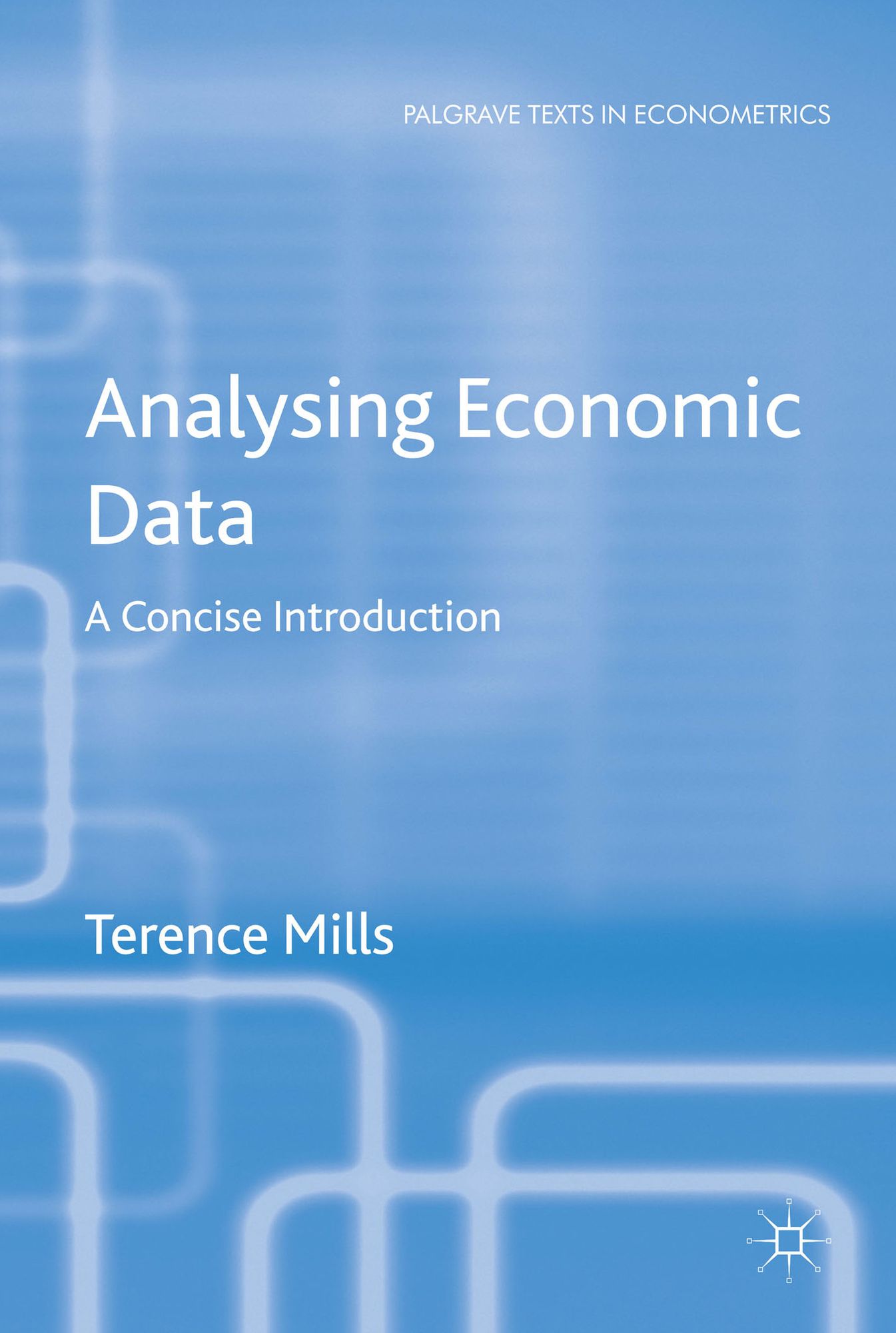 Analysing Economic Data: A Concise Introduction