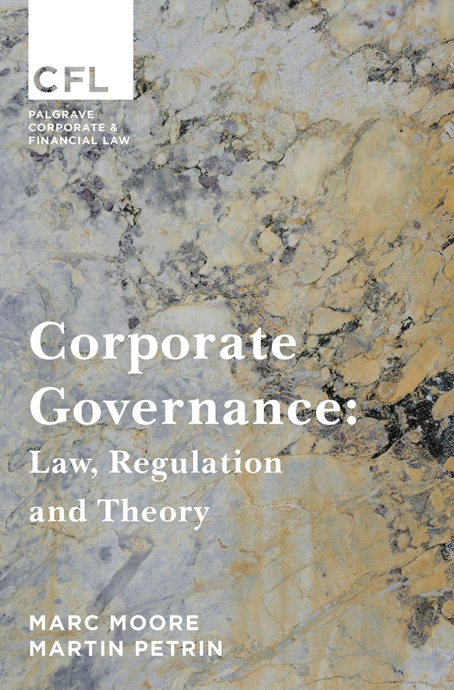 Corporate Governance: Law, Regulation and Theory