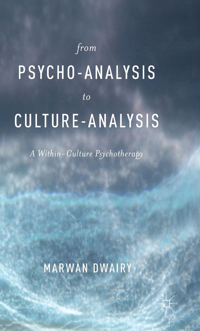From Psycho-Analysis to Culture-Analysis: A Within-Culture Psychotherapy