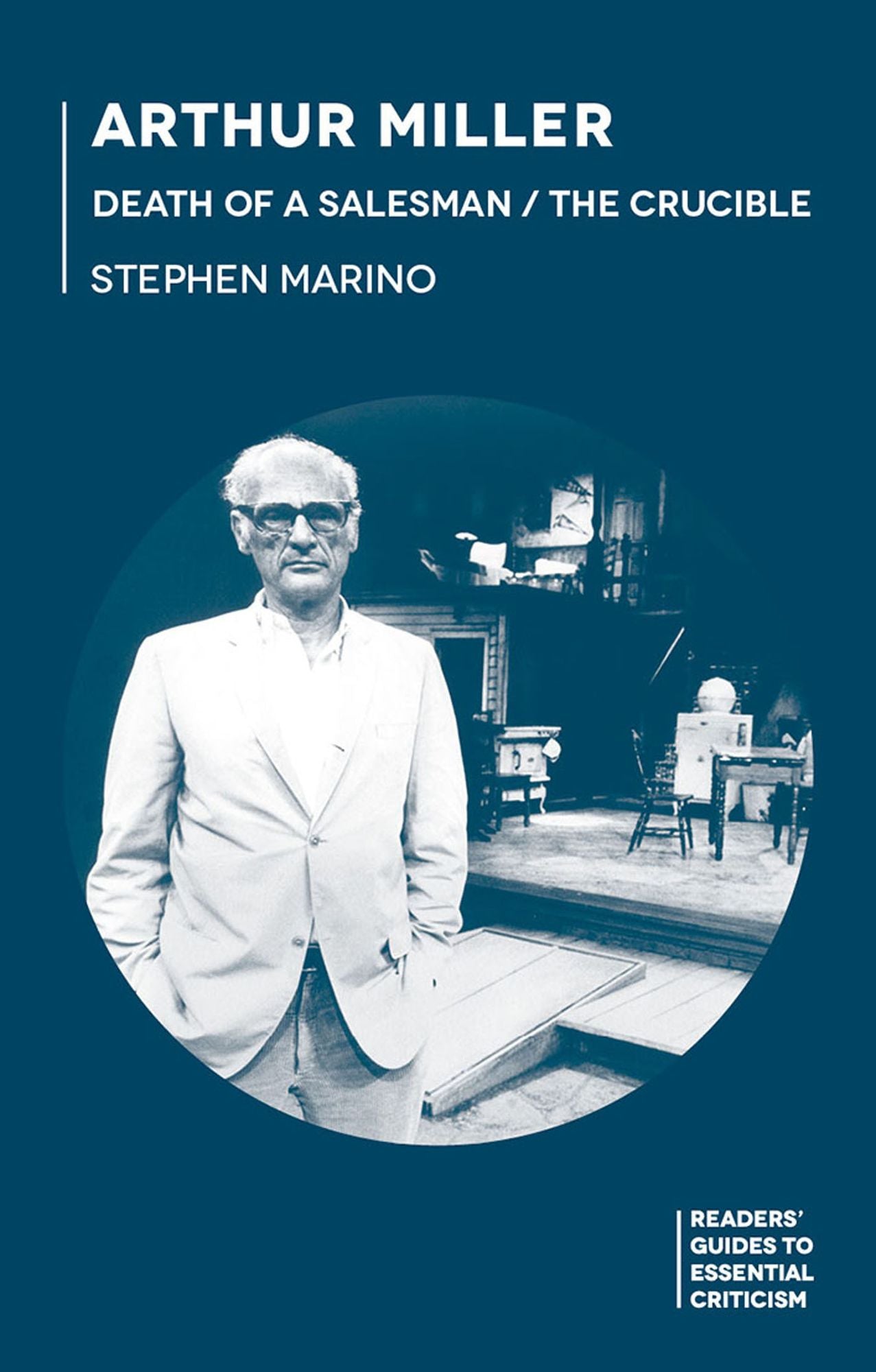 Arthur Miller: Death of a Salesman/The Crucible