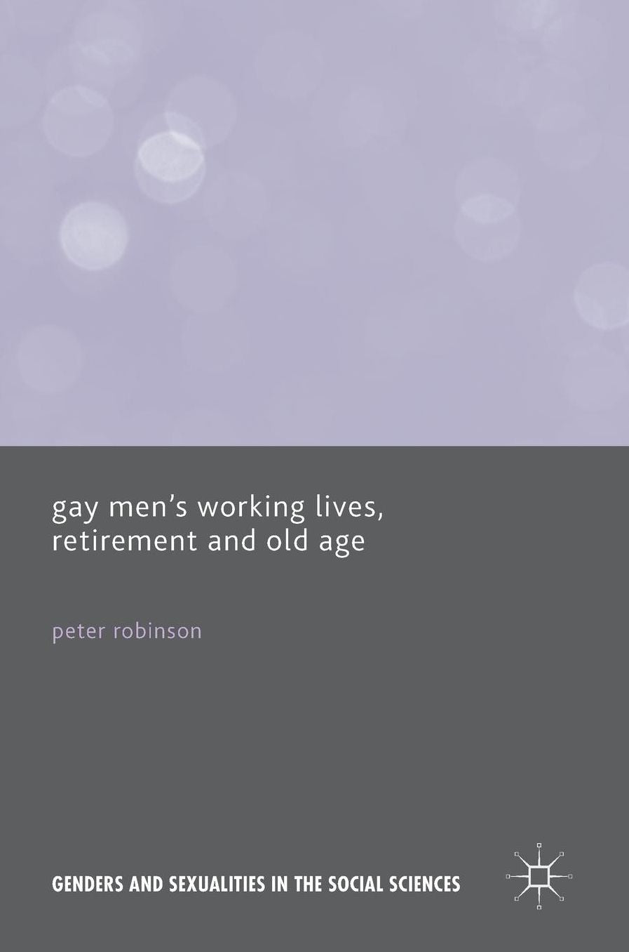 Gay Men's Working Lives, Retirement and Old Age