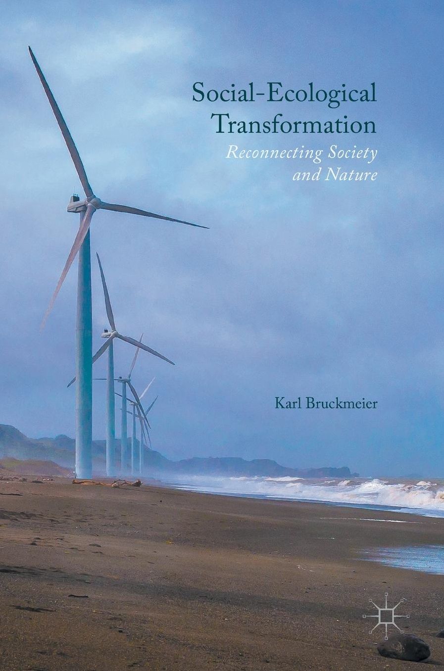 Social-Ecological Transformation: Reconnecting Society and Nature