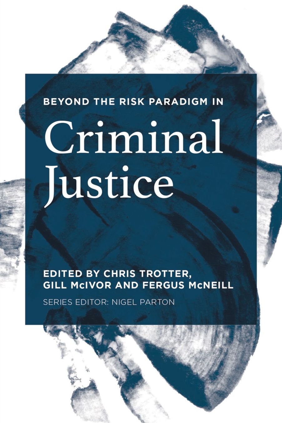 Beyond the Risk Paradigm in Criminal Justice