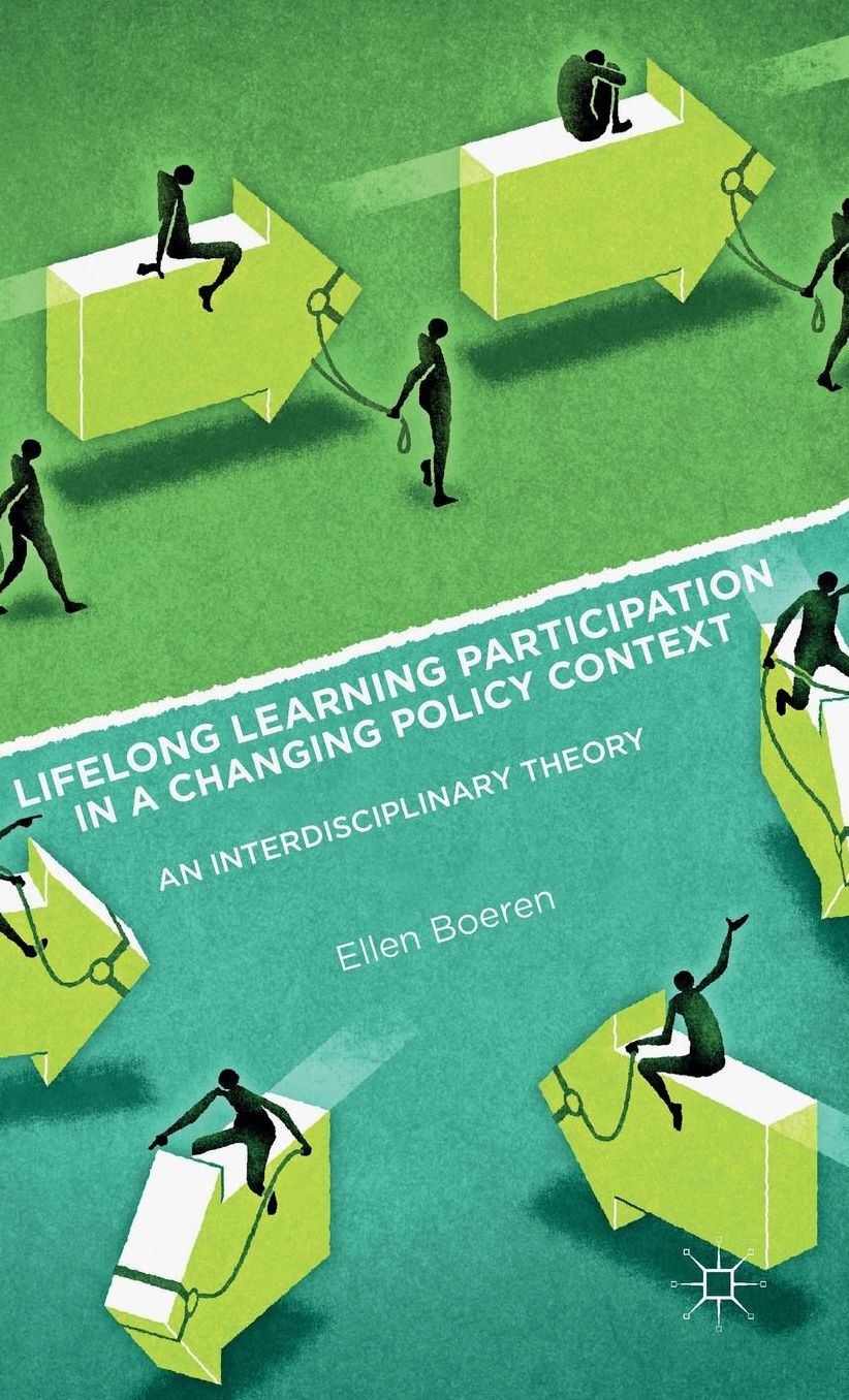 Lifelong Learning Participation in a Changing Policy Context: An Interdisciplinary Theory