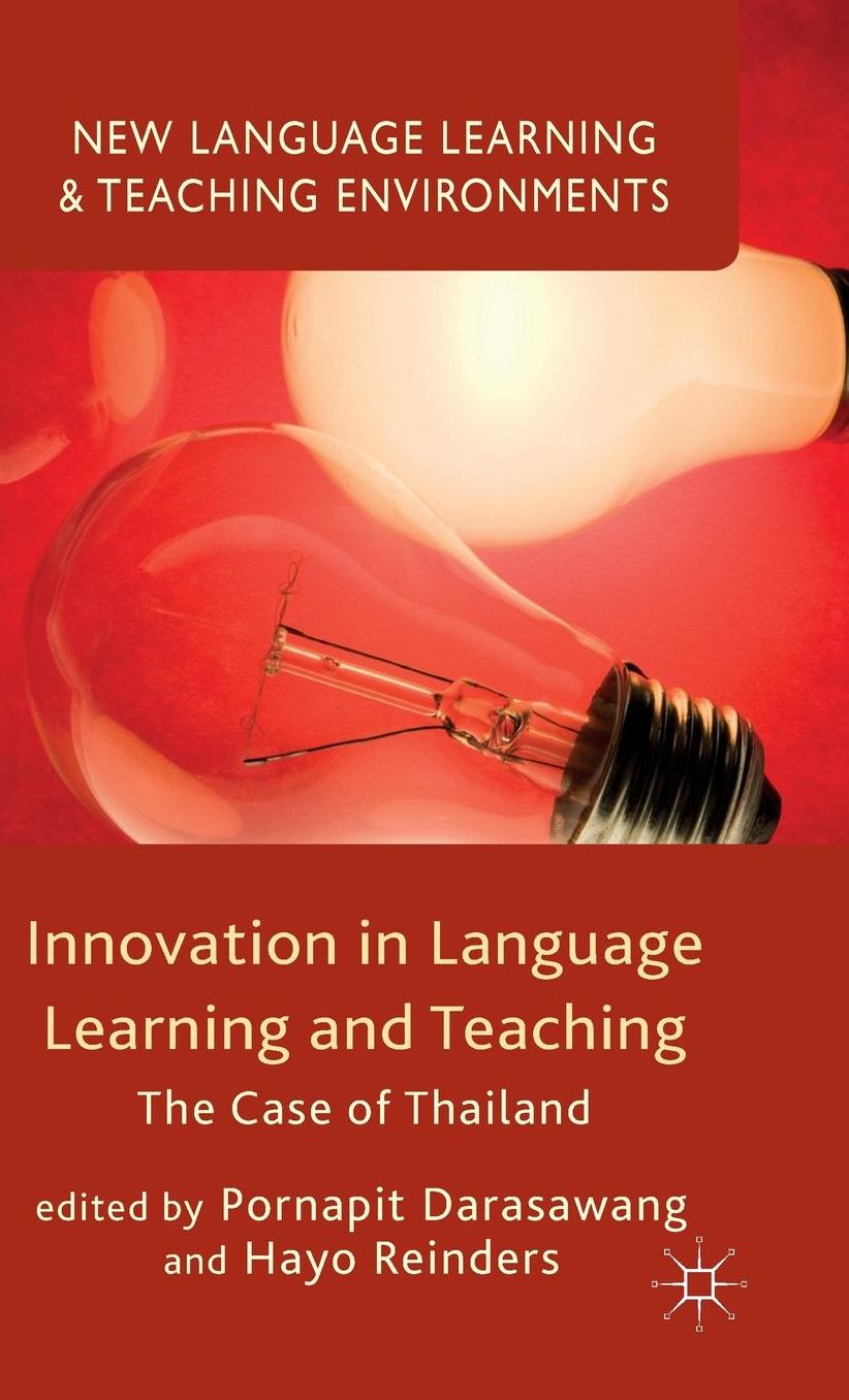 Innovation in Language Learning and Teaching: The Case of Thailand