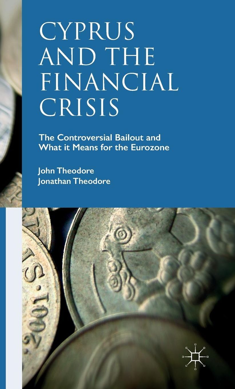 Cyprus and the Financial Crisis: The Controversial Bailout and What it Means for the Eurozone