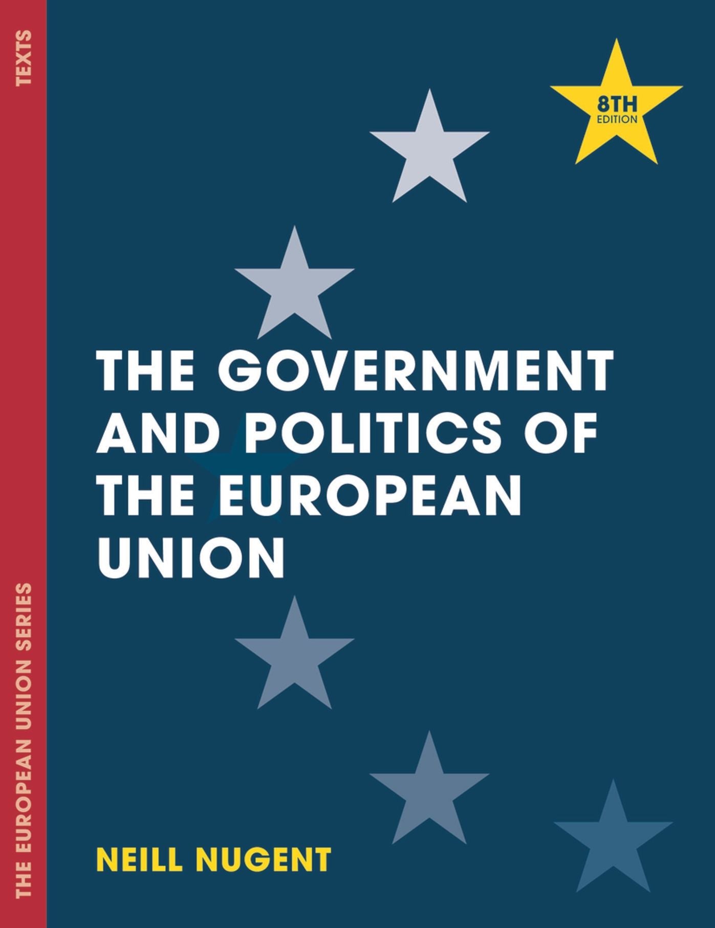 The Government and Politics of the European Union