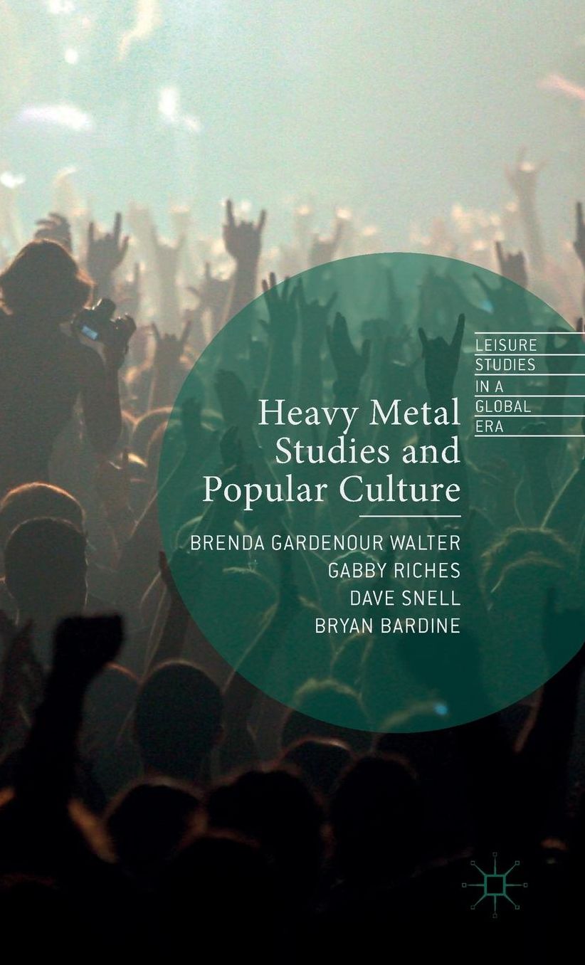 Heavy Metal Studies and Popular Culture