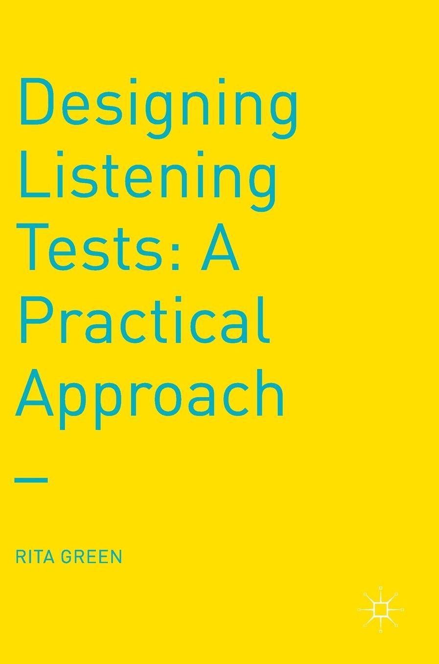 Designing Listening Tests: A Practical Approach