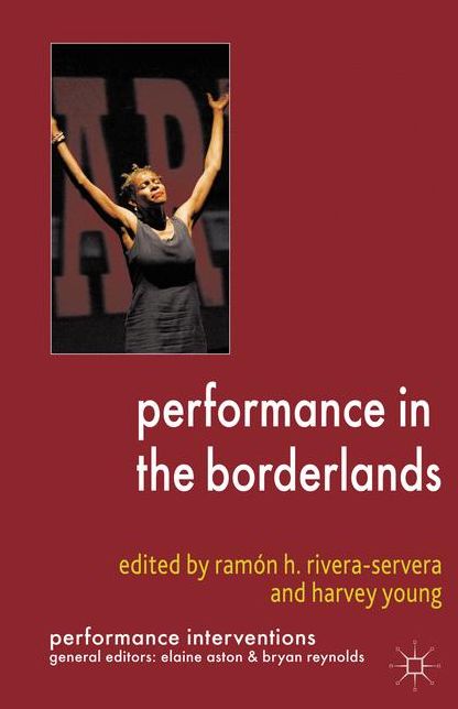 Performance in the Borderlands