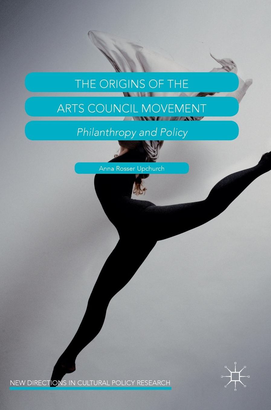 The Origins of the Arts Council Movement: Philanthropy and Policy
