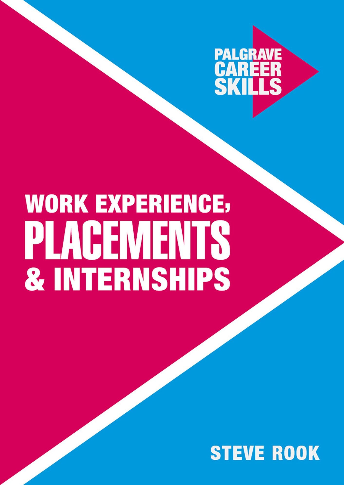 Work Experience, Placements and Internships