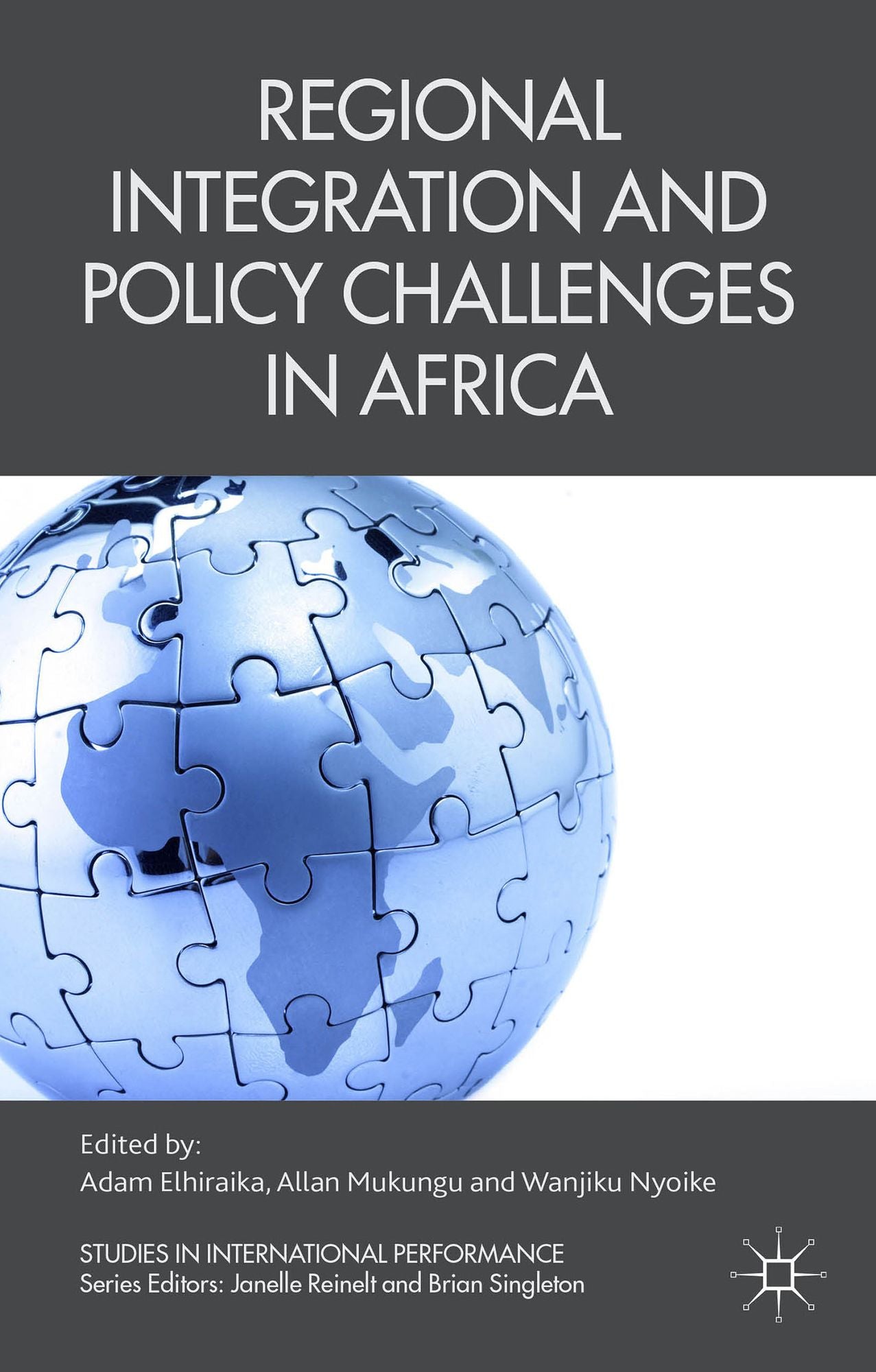 Regional Integration and Policy Challenges in Africa