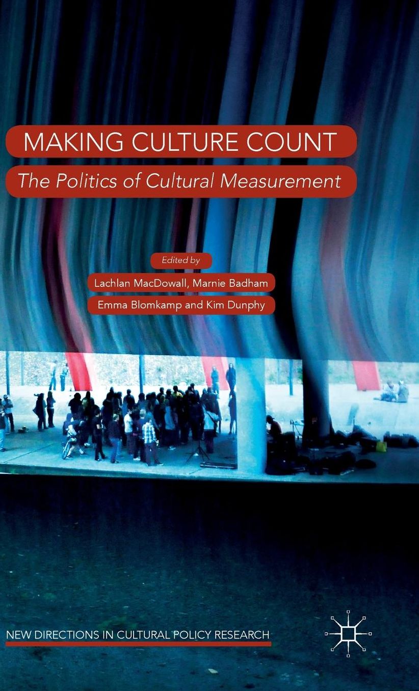 Making Culture Count: The Politics of Cultural Measurement