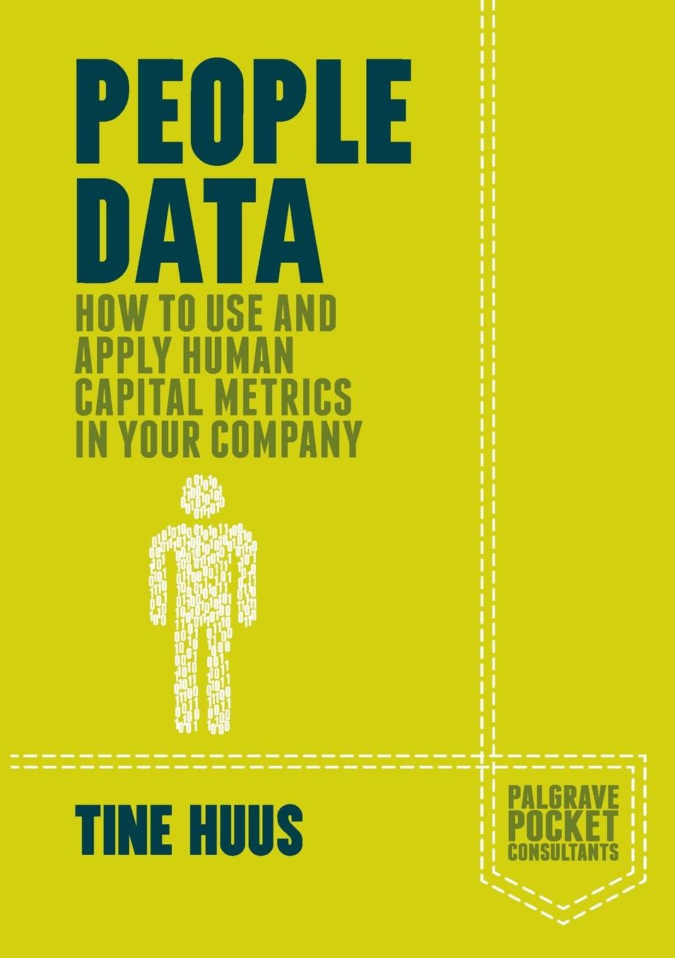 People Data: How to Use and Apply Human Capital Metrics in your Company