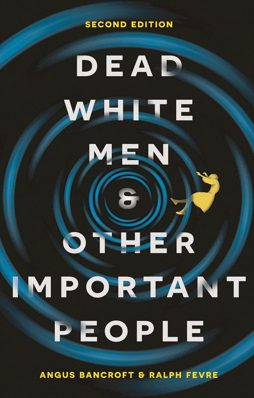 Dead White Men and Other Important People