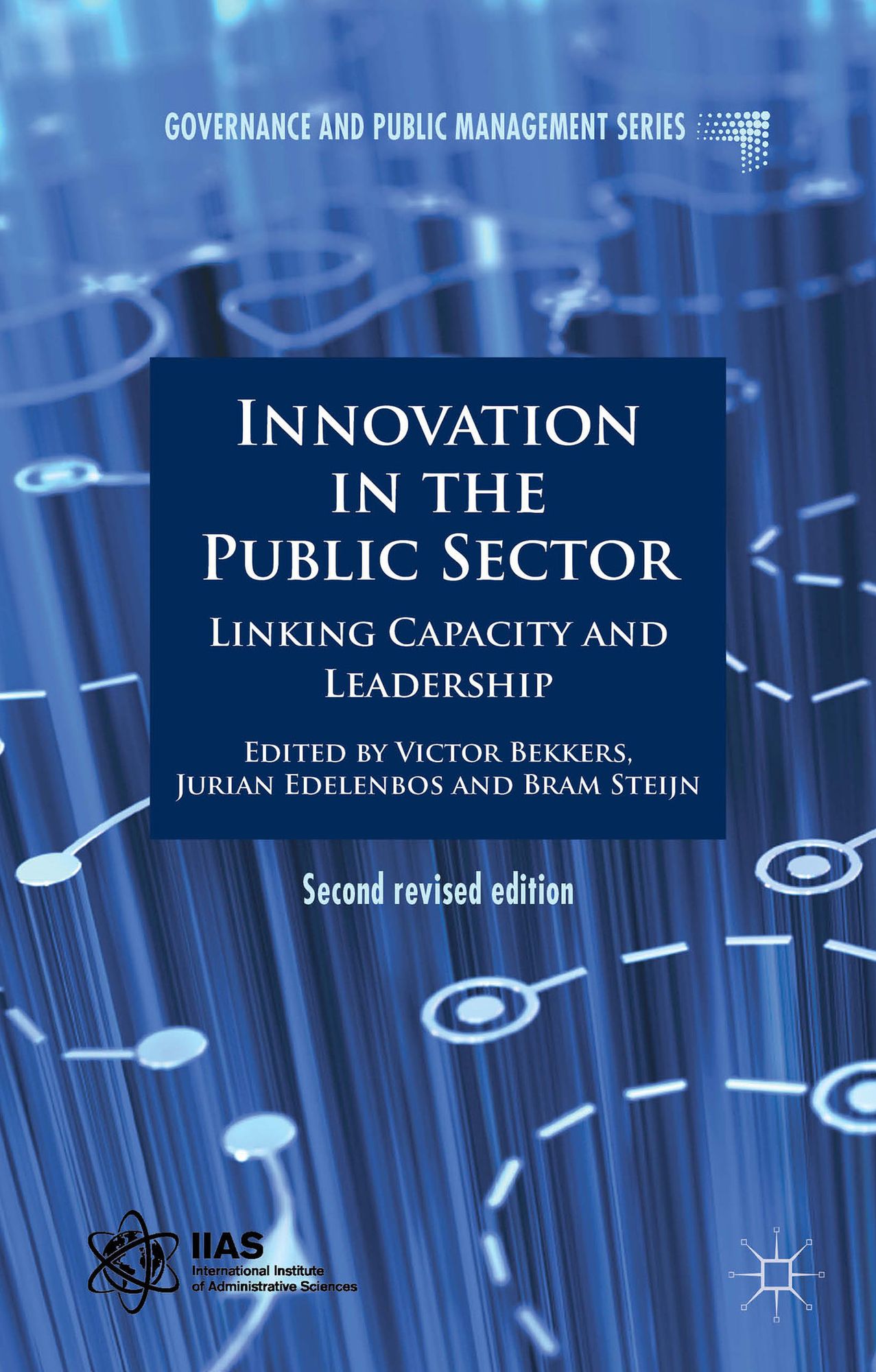 Innovation in the Public Sector: Linking Capacity and Leadership
