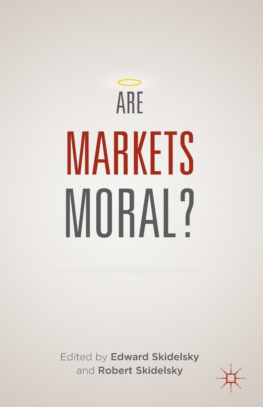Are Markets Moral?
