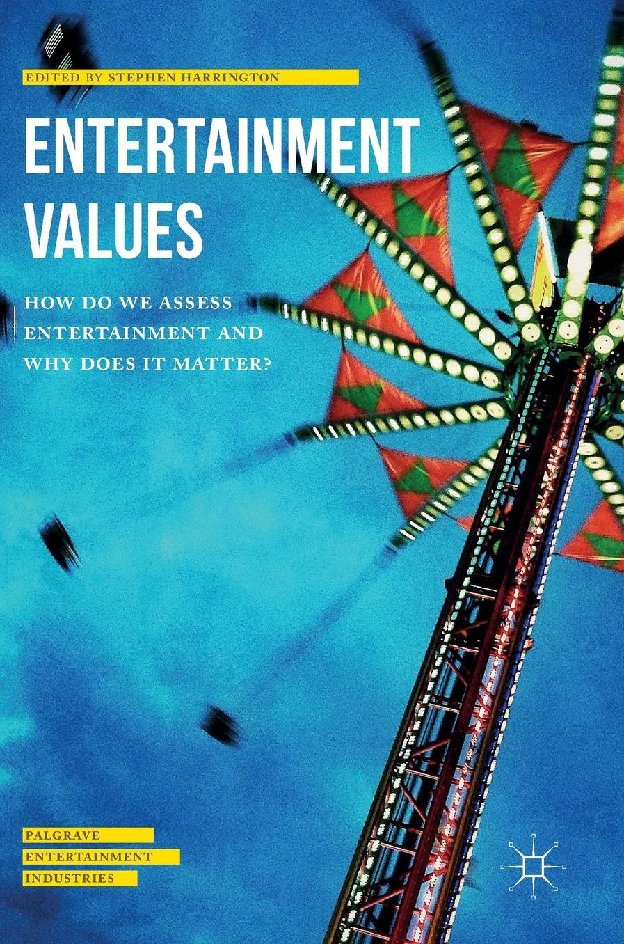 Entertainment Values: How do we Assess Entertainment and Why does it Matter?