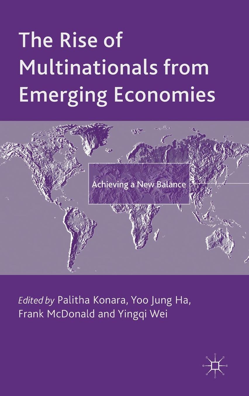 The Rise of Multinationals from Emerging Economies: Achieving a New Balance