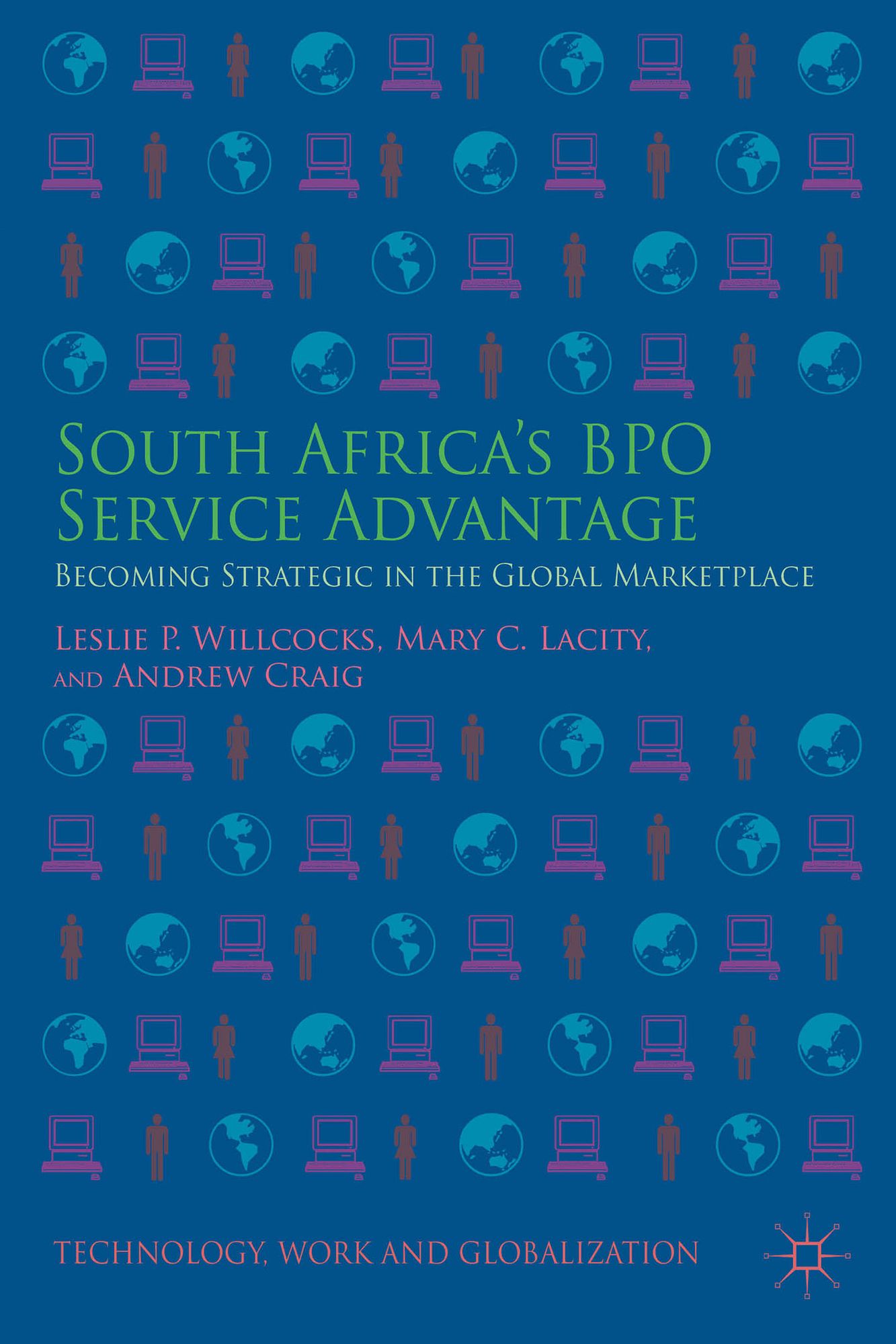 South Africa's BPO Service Advantage: Becoming Strategic in the Global Marketplace