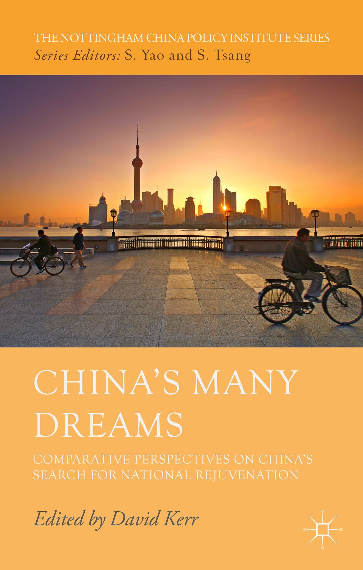 China's Many Dreams: Comparative Perspectives on China's Search for National Rejuvenation