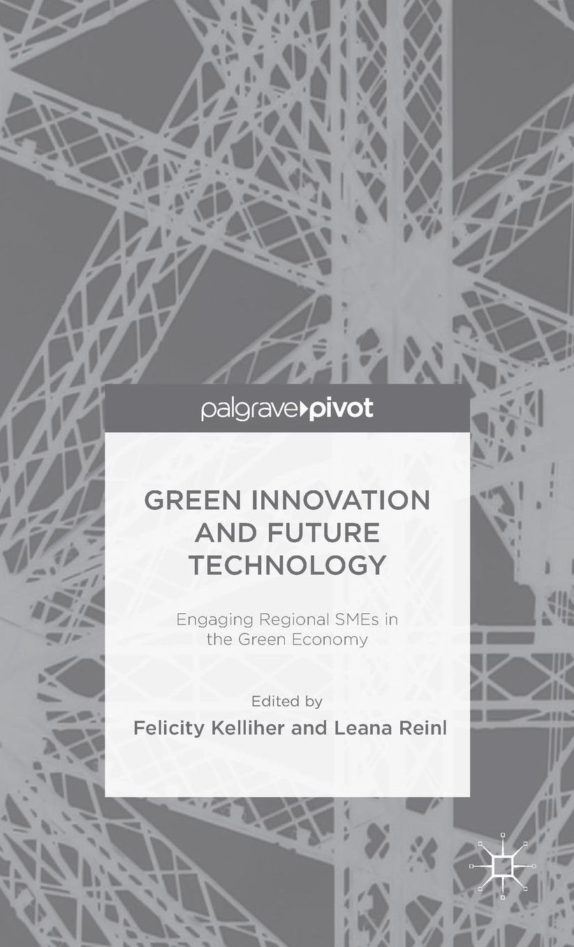 Green Innovation and Future Technology: Engaging Regional SMEs in the Green Economy