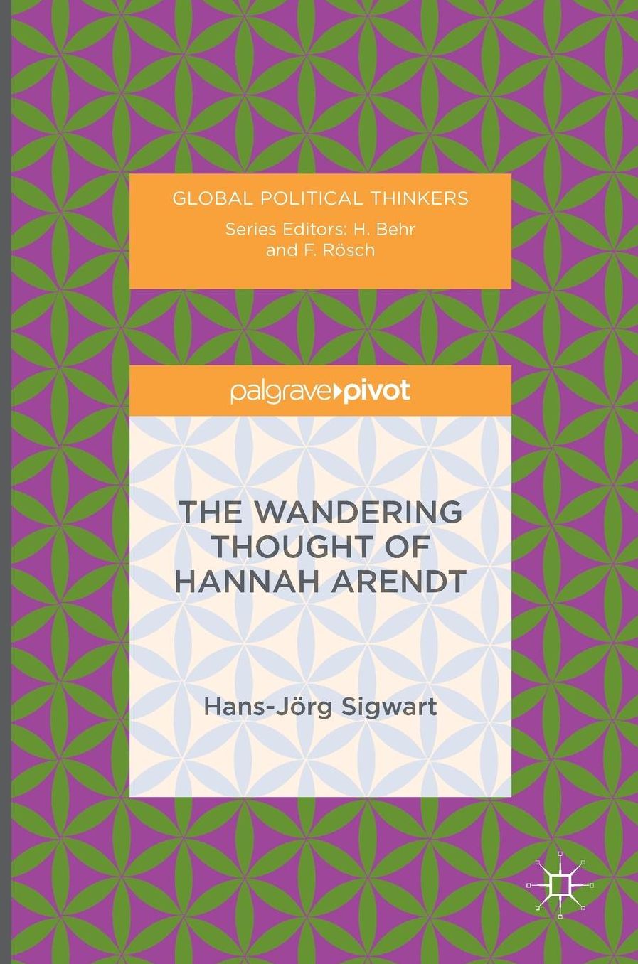 The Wandering Thought of Hannah Arendt