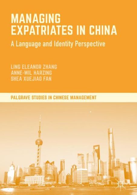 Managing Expatriates in China: A Language and Identity Perspective