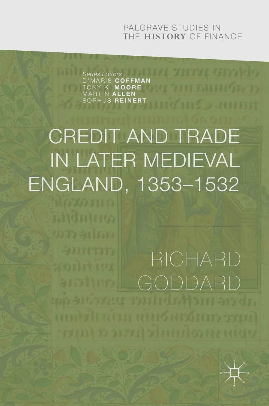 Credit and Trade in Later Medieval England, 1353-1532