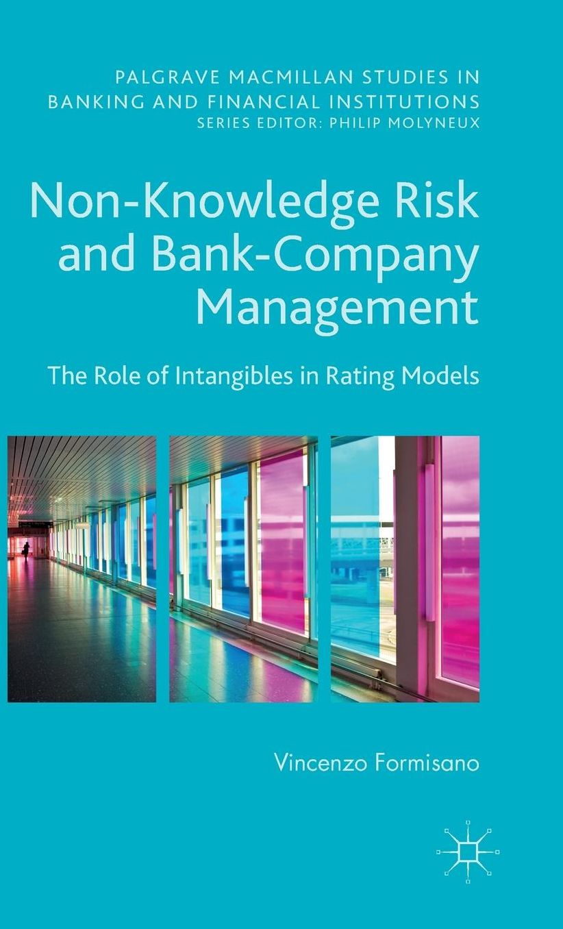 Non-Knowledge Risk and Bank-Company Management: The Role of Intangibles in Rating Models