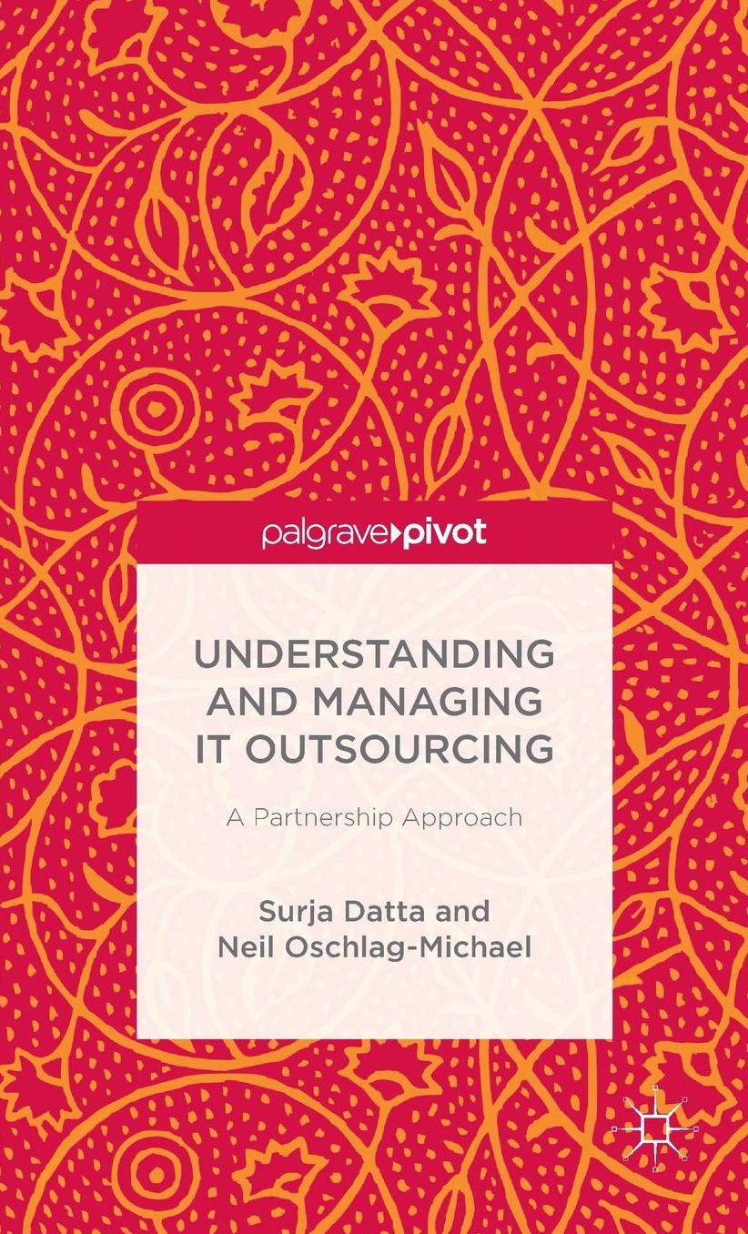 Understanding and Managing IT Outsourcing: A Partnership Approach