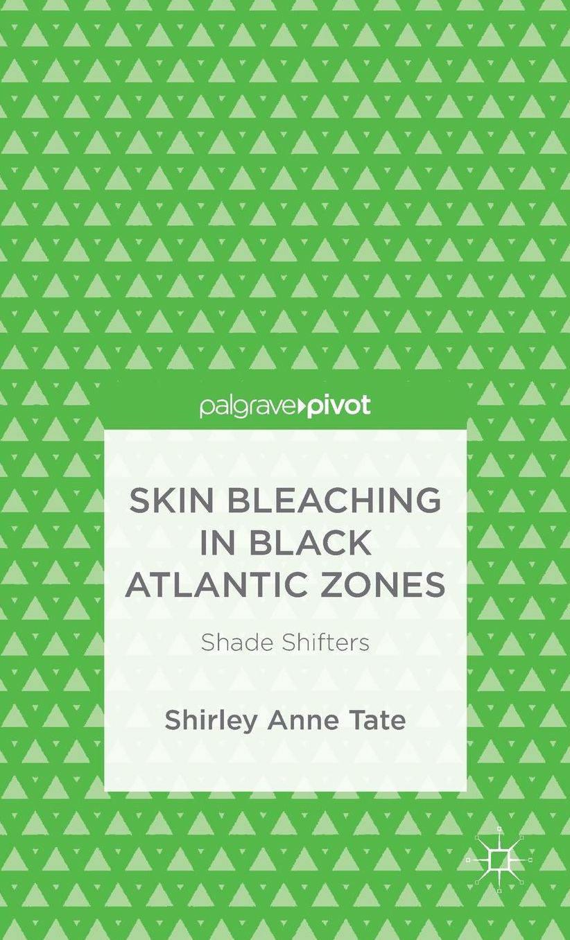 Skin Bleaching in Black Atlantic Zones: Shade Shifters