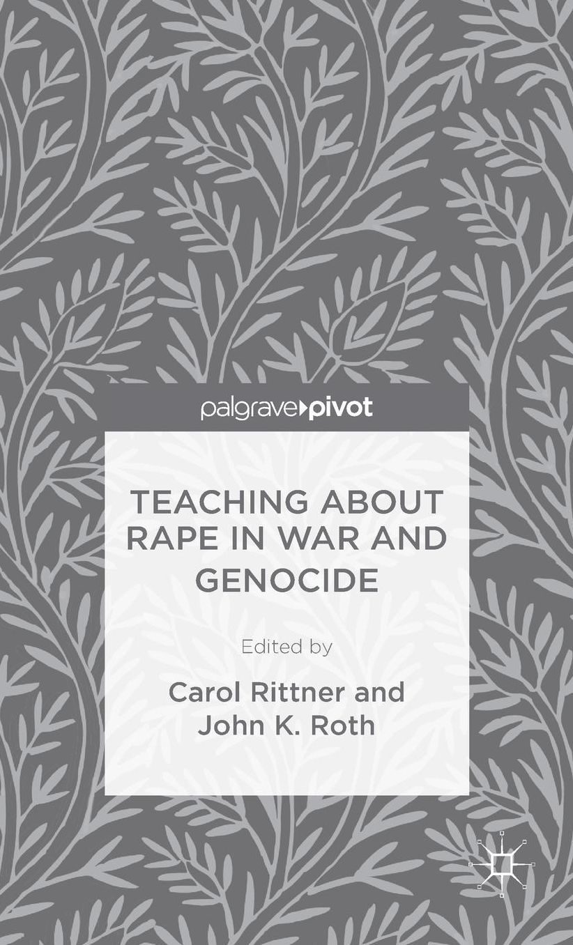 Teaching About Rape in War and Genocide