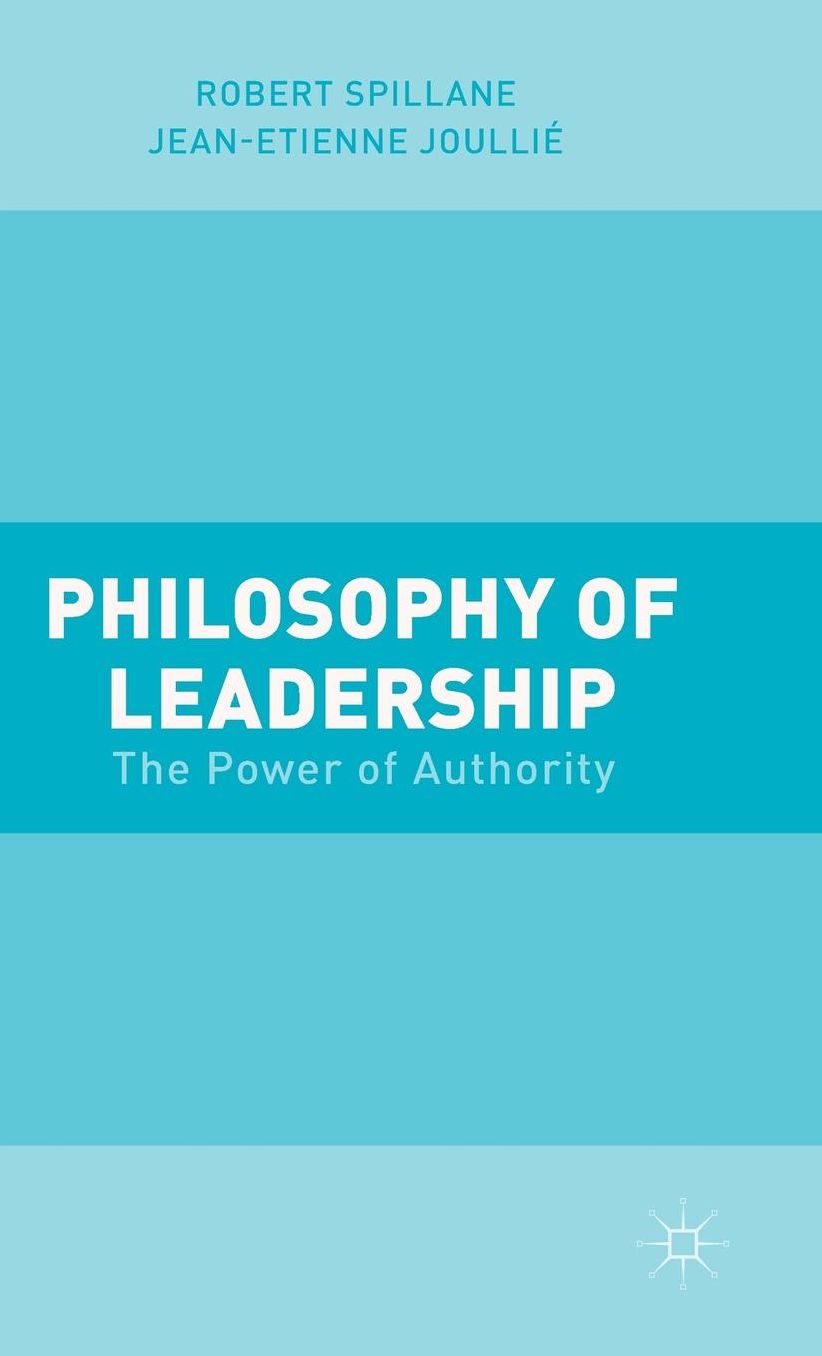 Philosophy of Leadership: The Power of Authority