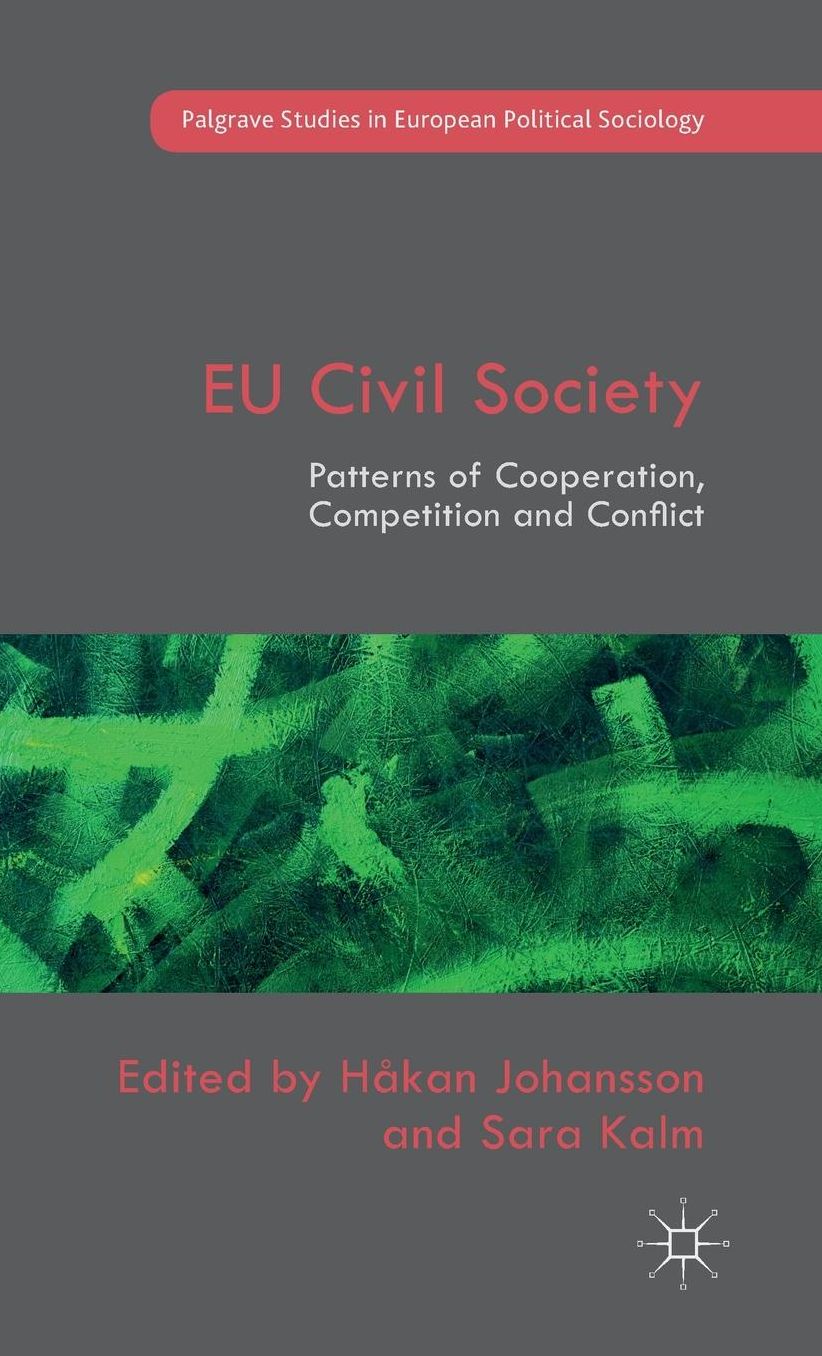 EU Civil Society: Patterns of Cooperation, Competition and Conflict