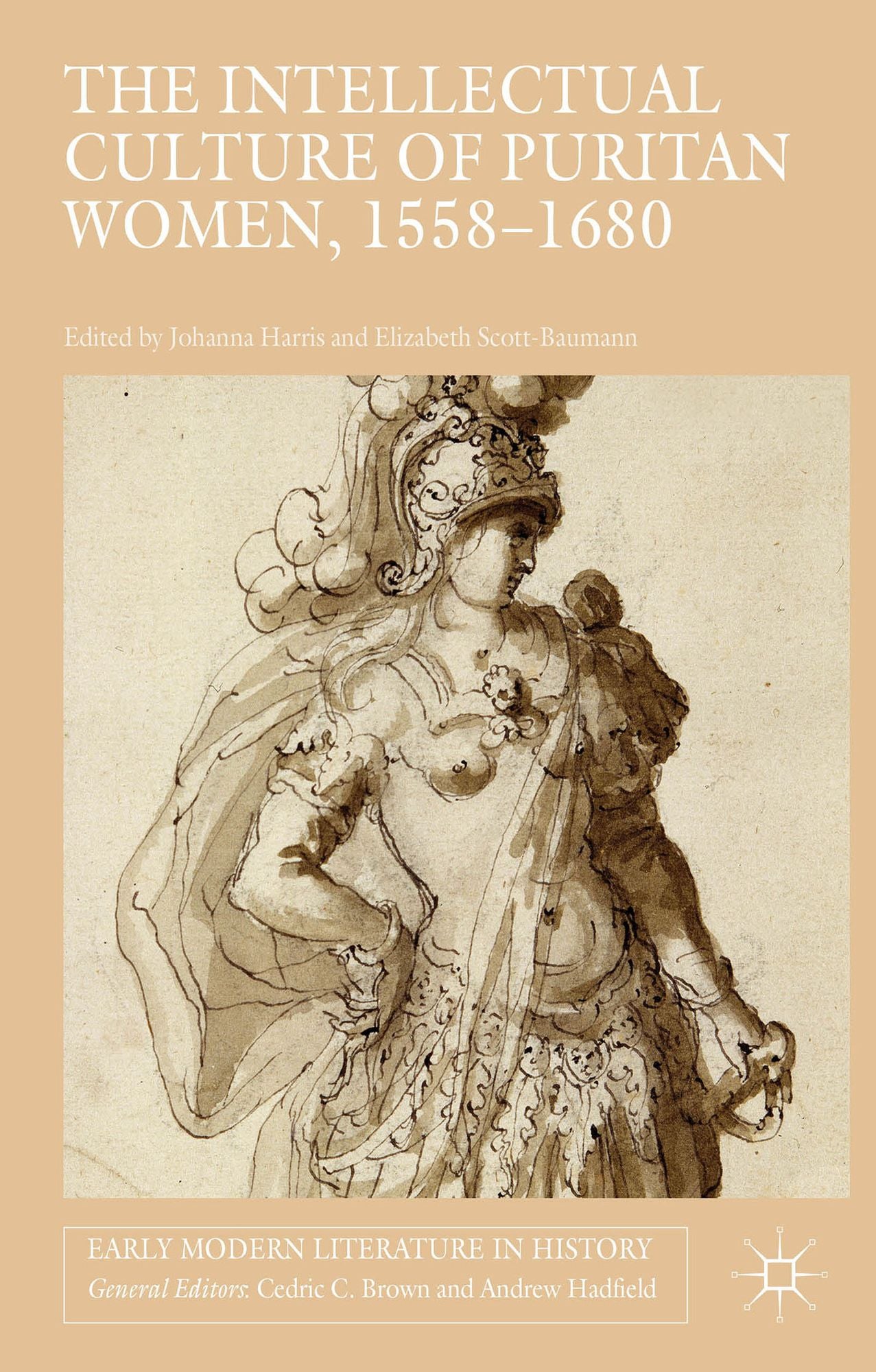 The Intellectual Culture of Puritan Women, 1558-1680