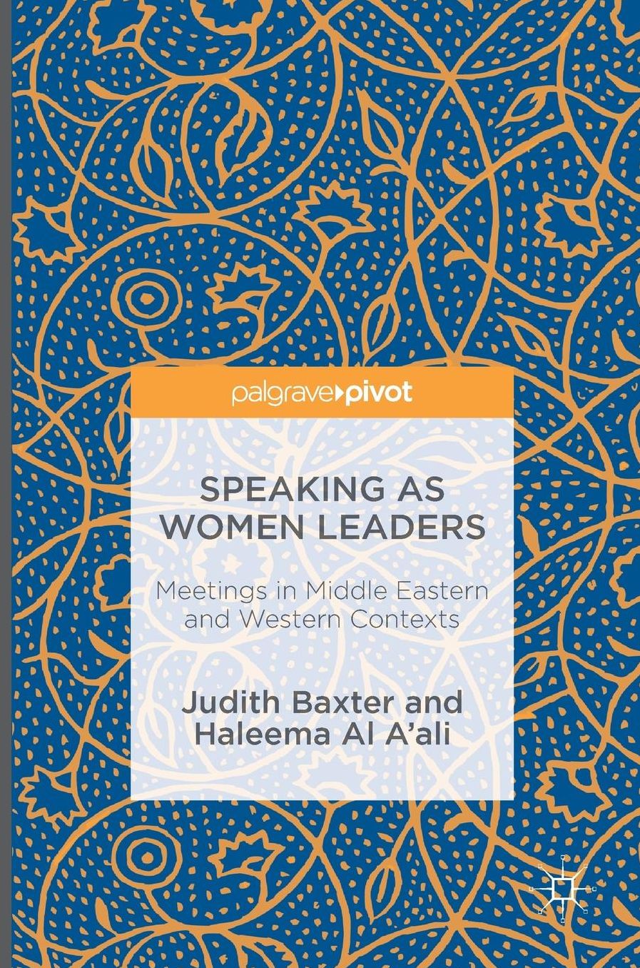 Speaking as Women Leaders: Meetings in Middle Eastern and Western Contexts
