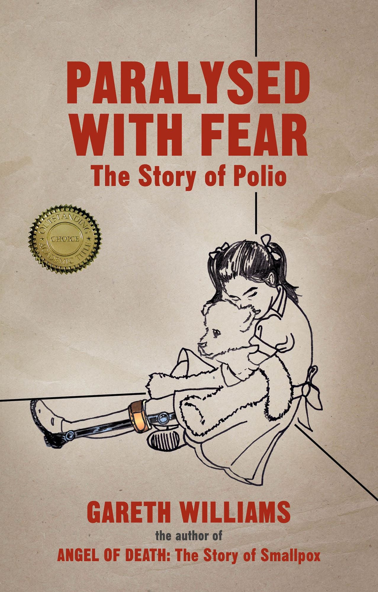 Paralysed with Fear: The Story of Polio