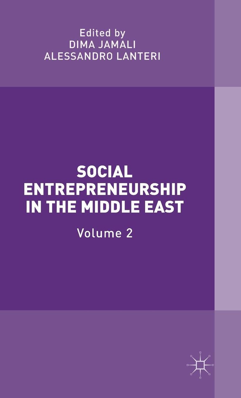 Social Entrepreneurship in the Middle East: Volume 2
