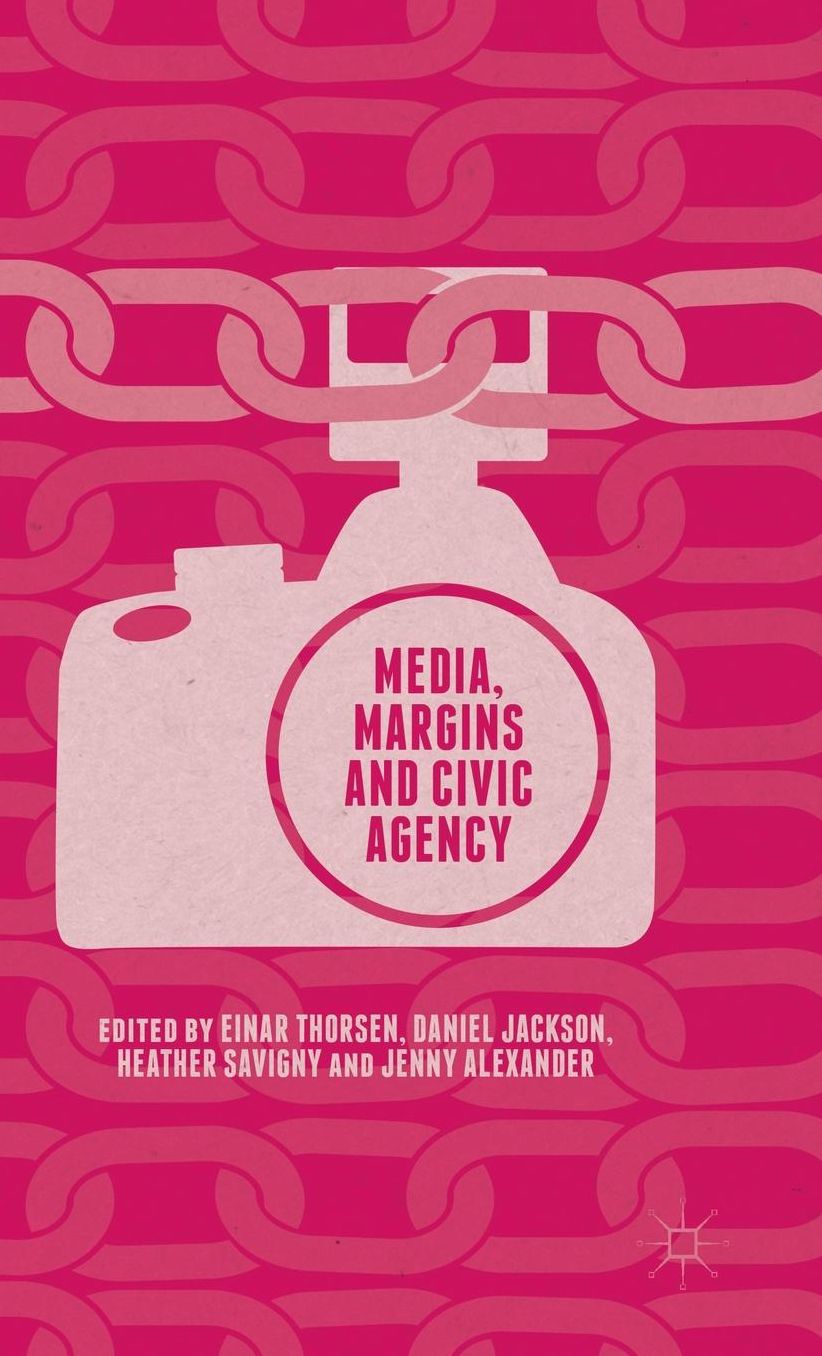 Media, Margins and Civic Agency