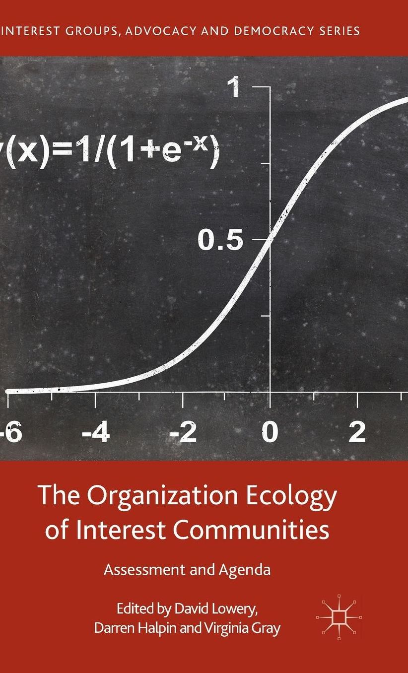 The Organization Ecology of Interest Communities: Assessment and Agenda