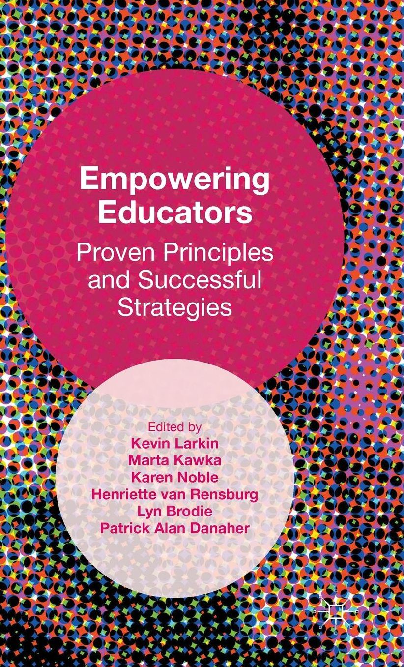 Empowering Educators: Proven Principles and Successful Strategies