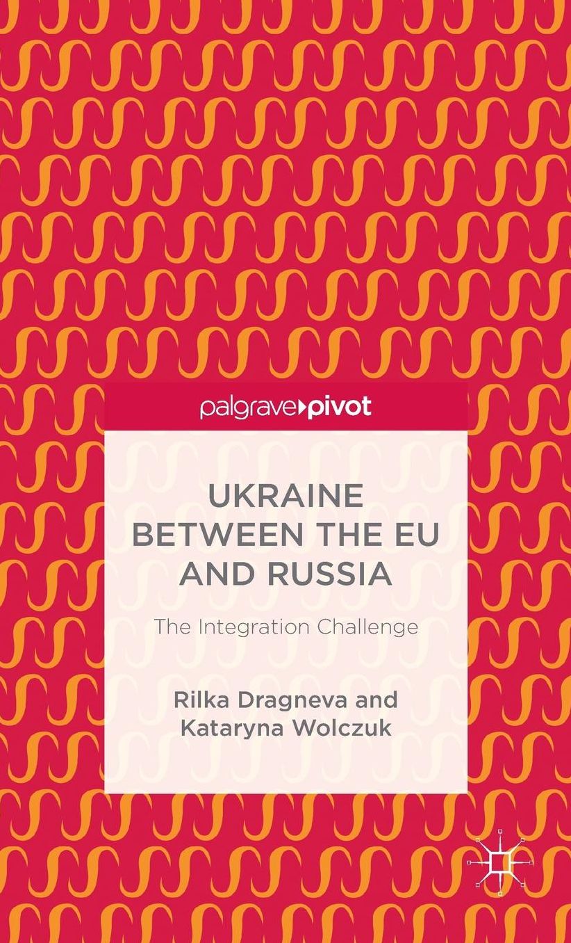 Ukraine Between the Eu and Russia: The Integration Challenge