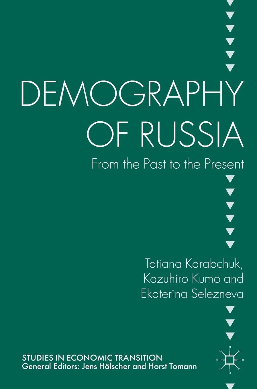 Demography of Russia: From the Past to the Present