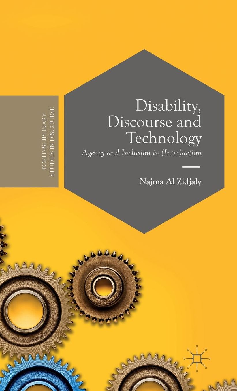 Disability, Discourse and Technology: Agency and Inclusion in (Inter)action